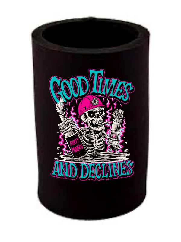 Good Times And Declines 3.0 Stubby Cooler - Dirty Hole Designs